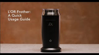 LOR Milk Frother A Quick Usage Guide [upl. by Burnham]