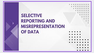 Selective reporting and misrepresentation of data [upl. by Ahcsropal]