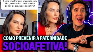 Como Se Prevenir Da Paternidade Socioafetiva E Pensão Socioafetiva [upl. by Mcconnell]